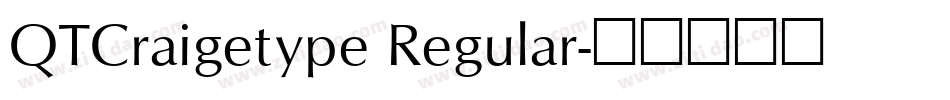 QTCraigetype Regular字体转换